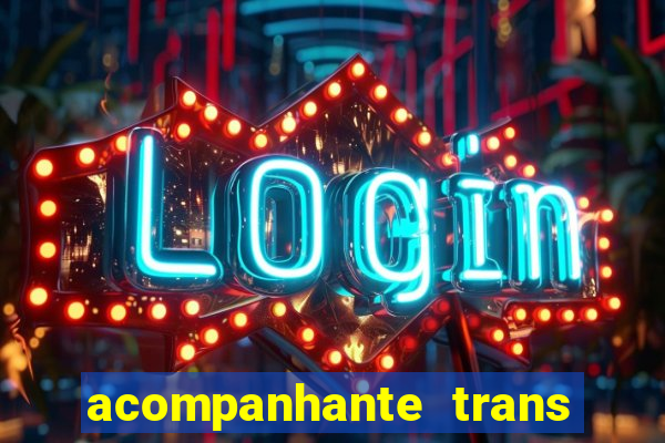 acompanhante trans santos sp